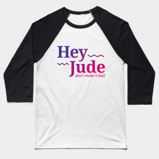 Hey Jude! Baseball T-Shirt